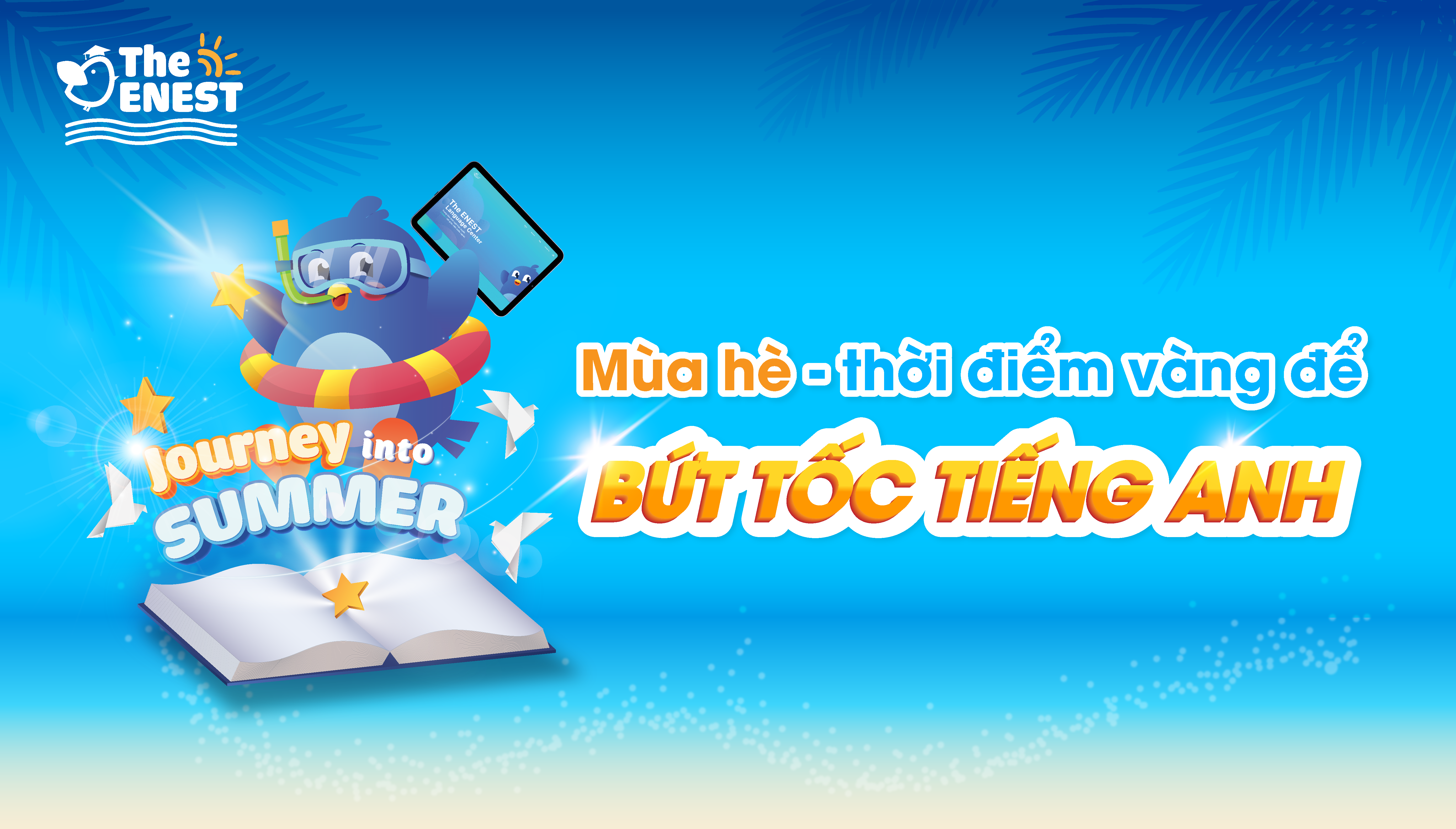 Mùa Hè – Thời điểm vàng để bứt tốc tiếng Anh